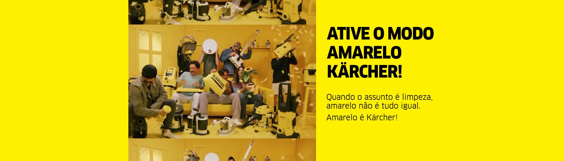 Ative o modo Amarelo Kärcher